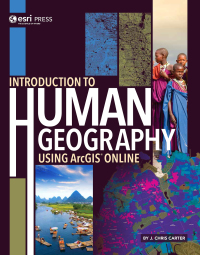Immagine di copertina: Introduction to Human Geography Using ArcGIS Online 9781589485181