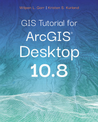 Titelbild: GIS Tutorial for ArcGIS Desktop 10.8 7th edition 9781589486140