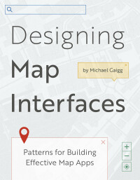 Imagen de portada: Designing Map Interfaces 9781589487253