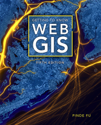 Imagen de portada: Getting to Know Web GIS 5th edition 9781589487277