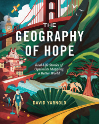 表紙画像: The Geography of Hope 9781589487413