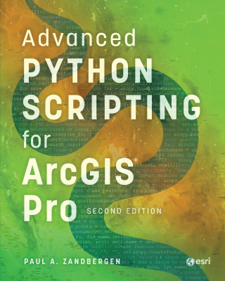 Cover image: Advanced Python Scripting for ArcGIS Pro 2nd edition 9781589488038