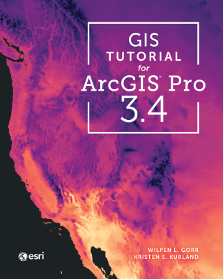 Cover image: GIS Tutorial for ArcGIS Pro 3.4 6th edition 9781589488151