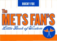 Cover image: The Mets Fan's Little Book of Wisdom 9781589793019