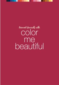 Omslagafbeelding: Reinvent Yourself with Color Me Beautiful 9781589792883