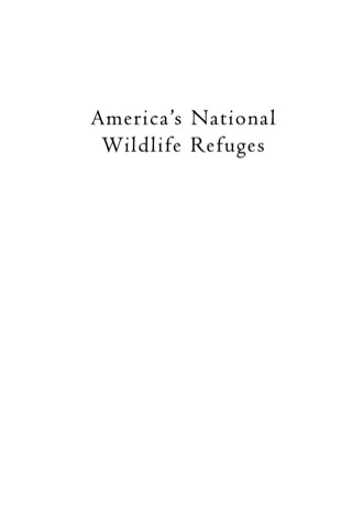 Cover image: America's National Wildlife Refuges 2nd edition 9781589793835