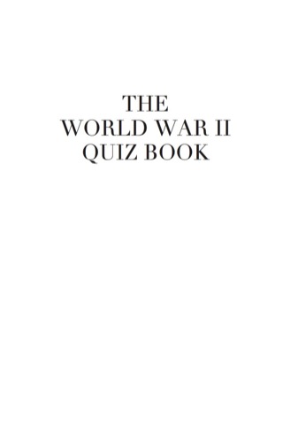Imagen de portada: The World War II Quiz Book 9781589793941