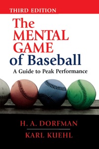 Cover image: The Mental Game of Baseball 3rd edition 9781888698541