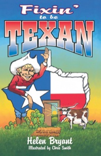 Omslagafbeelding: Fixin' To Be Texan 9781556226489