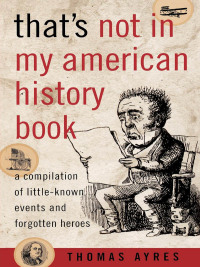 Imagen de portada: That's Not in My American History Book 9780878331857