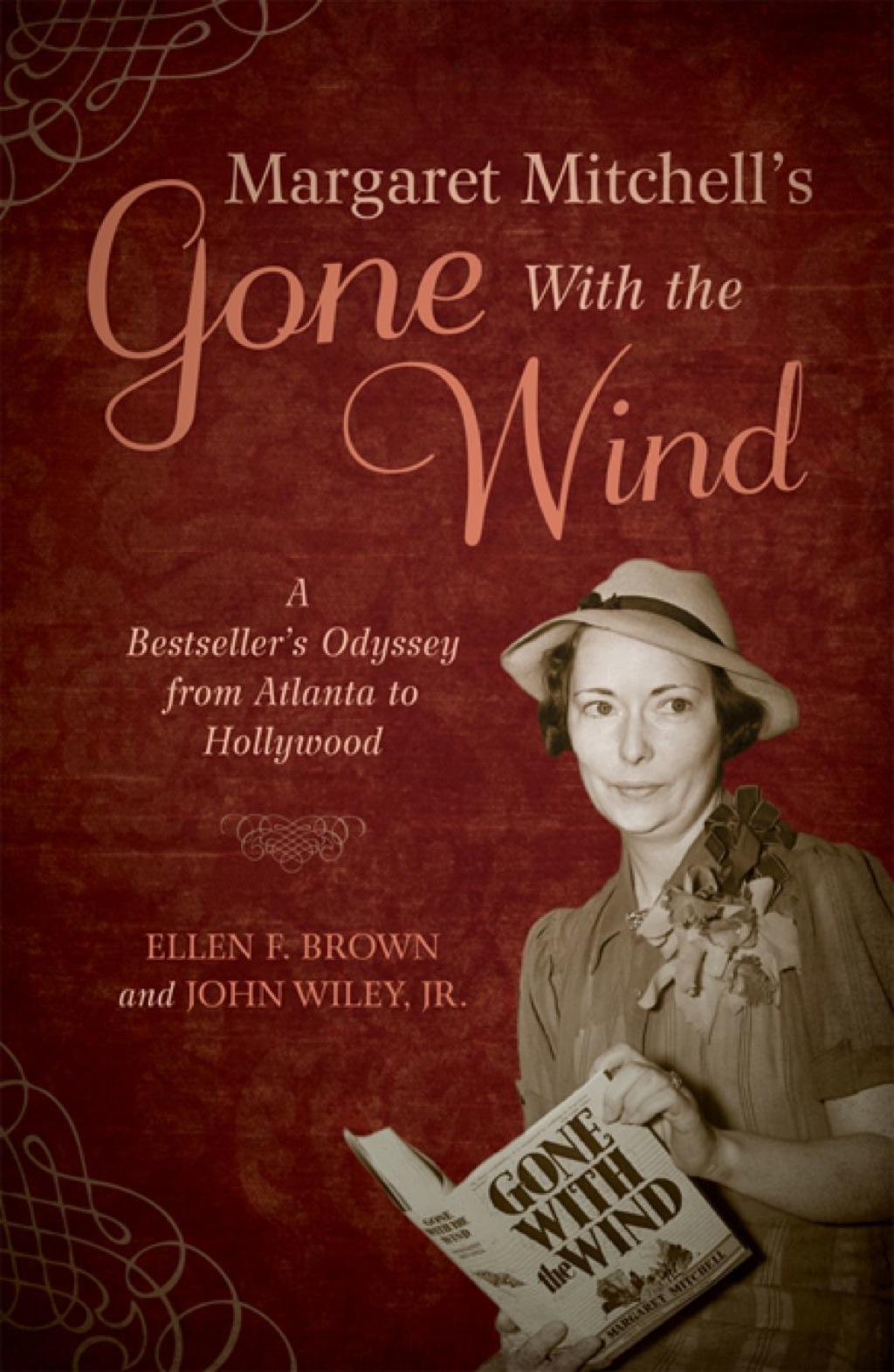 Margaret Mitchell’s Gone With the Wind A Bestseller’s Odyssey from Atlanta to Hollywood 2nd Edition