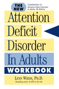 Imagen de portada: The New Attention Deficit Disorder in Adults Workbook 9781589792487