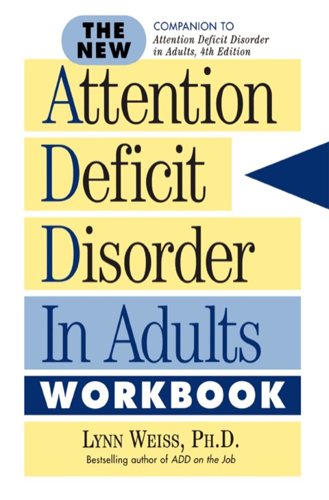 The New Attention Deficit Disorder in Adults Workbook - FULL INSTANT DOWNLOAD | PDF DOCX EPUB