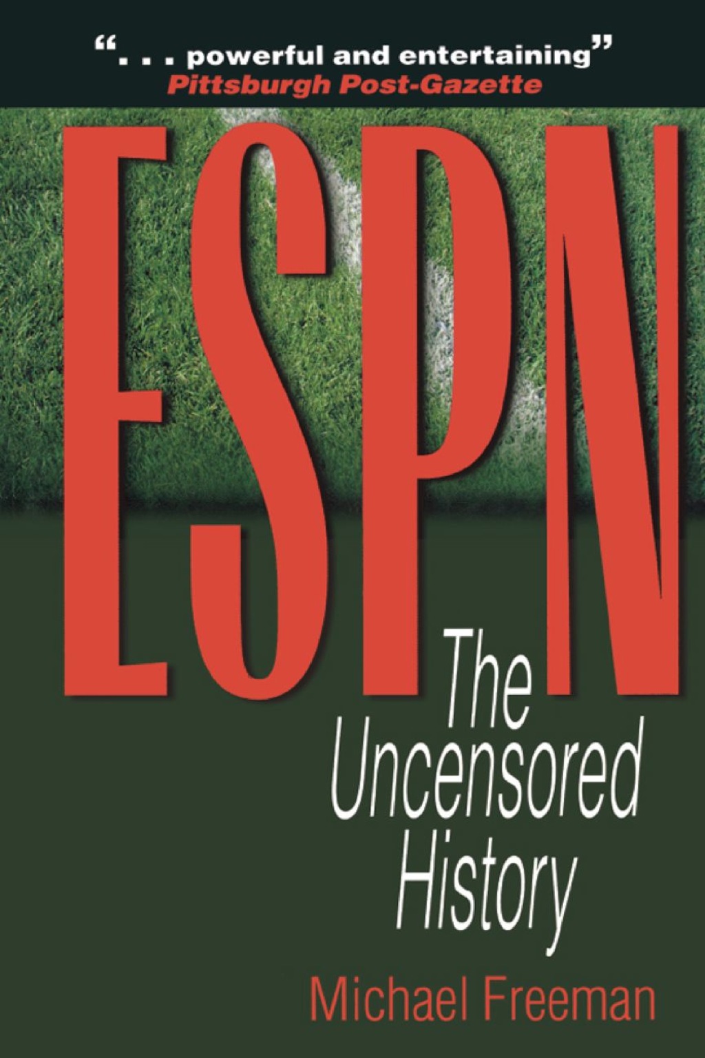 ESPN The Uncensored History