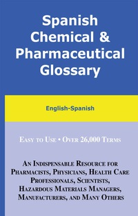 Omslagafbeelding: Spanish Chemical and Pharmaceutical Glossary 9780884003151