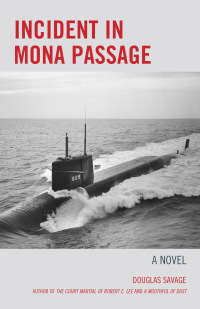 Omslagafbeelding: Incident in Mona Passage 9781589798472