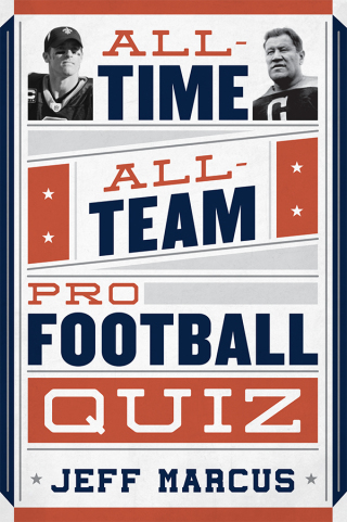 Cover image: All-Time, All-Team Pro Football Quiz 9781589799011