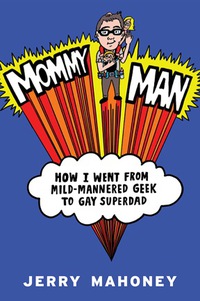 Cover image: Mommy Man 9781589799226