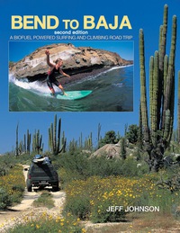 Titelbild: Bend to Baja 2nd edition 9781589799301