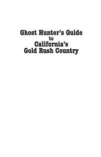 صورة الغلاف: Ghost Hunter's Guide to California's Gold Rush Country 9781589806870