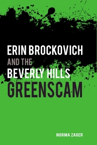 Cover image: Erin Brockovich and the Beverly Hills Greenscam 9781589808102