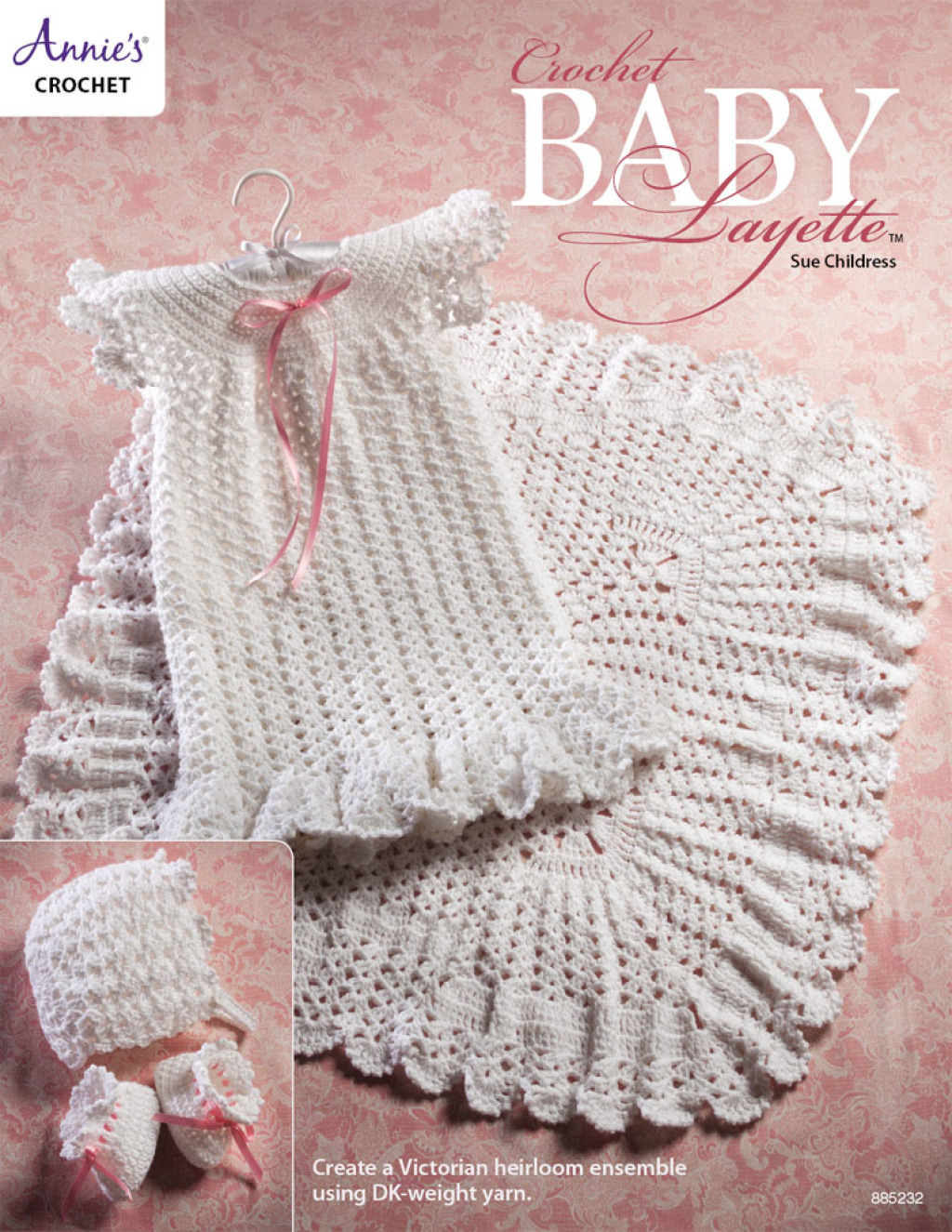 Crochet Baby Layette 1st Edition