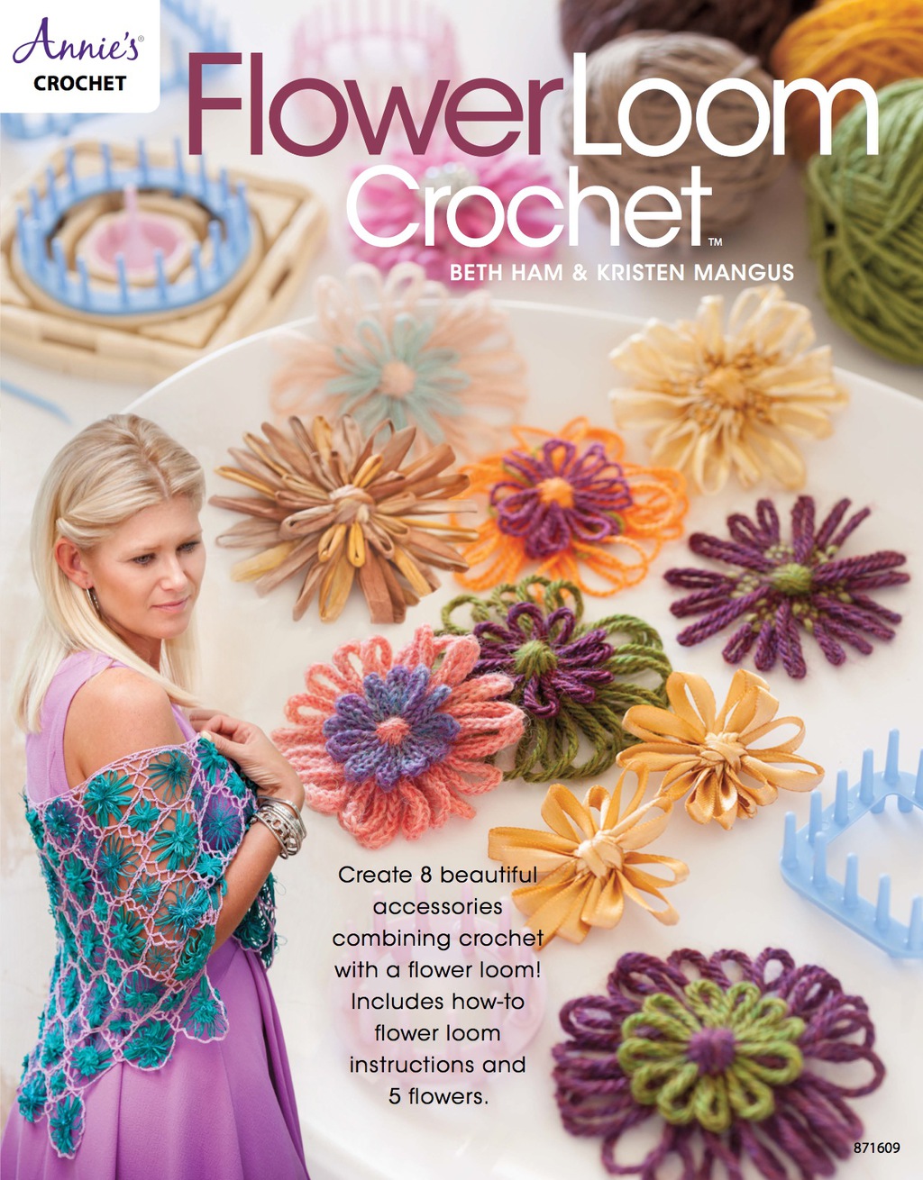 Flower Loom Crochet 1st Edition