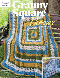 Cover image: Granny Square Throws 1st edition 9781590126127
