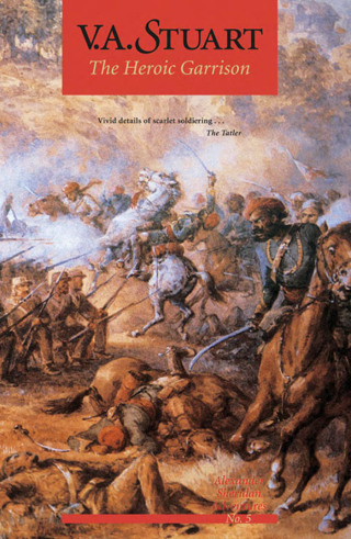 Cover image: The Heroic Garrison 9781590130308