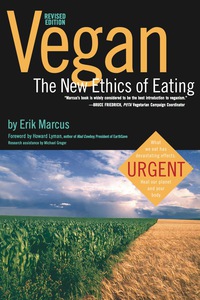Cover image: Vegan: The New Ethics of Eating 9780935526875