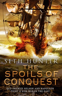 Cover image: The Spoils of Conquest: A Nathan Peake Novel, Book 6 1st edition 9781590137215