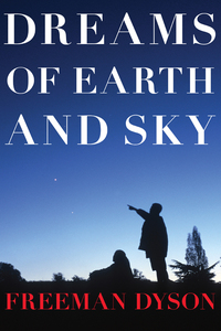 Cover image: Dreams of Earth and Sky 9781590178546