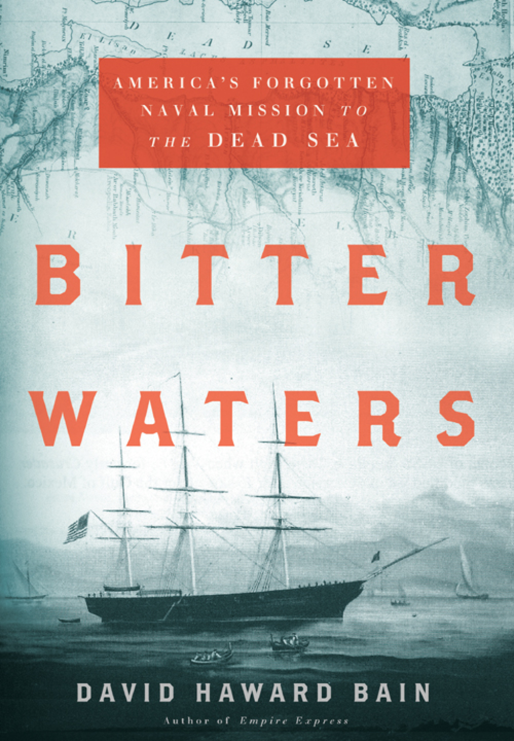 Bitter Waters America’s Forgotten Naval Mission to the Dead Sea