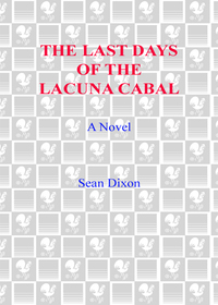 Cover image: The Last Days of Lacuna Cabal 9781590513125