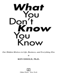 Cover image: What You Don't Know You Know 9781590512616