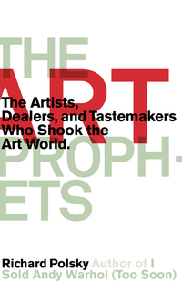 Cover image: The Art Prophets 9781590514061