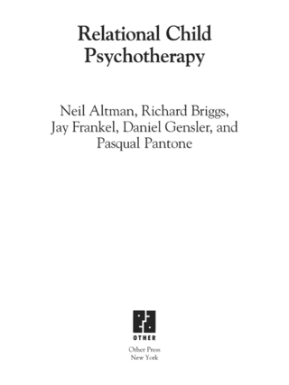 Cover image: Relational Child Psychotherapy 9781590510001
