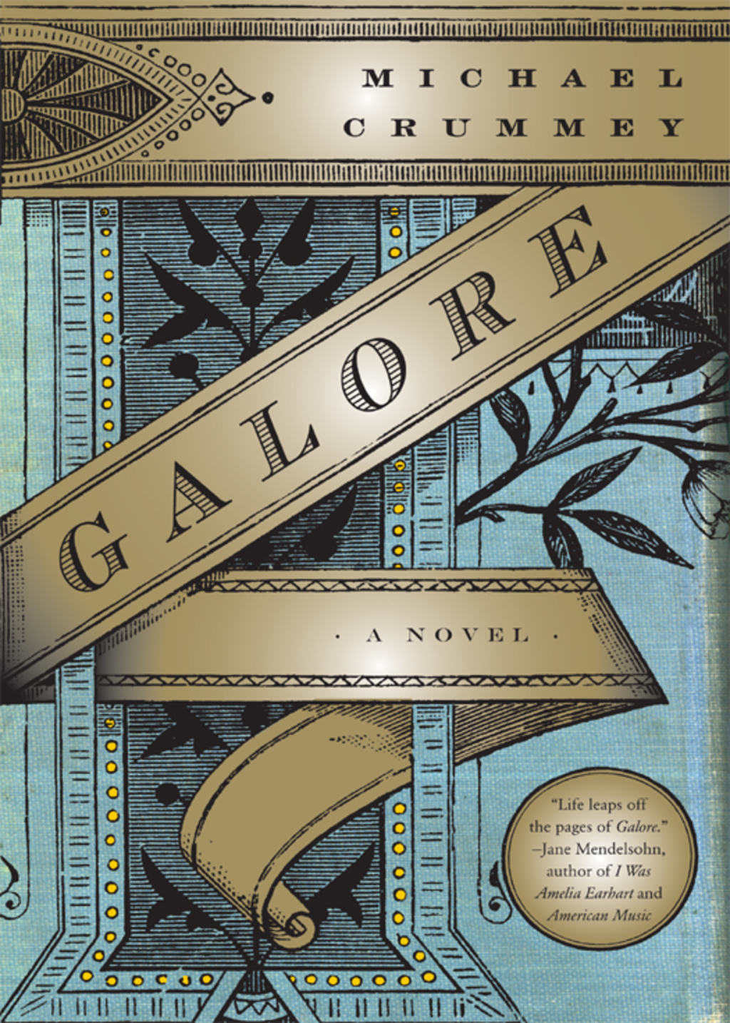 Galore A Novel