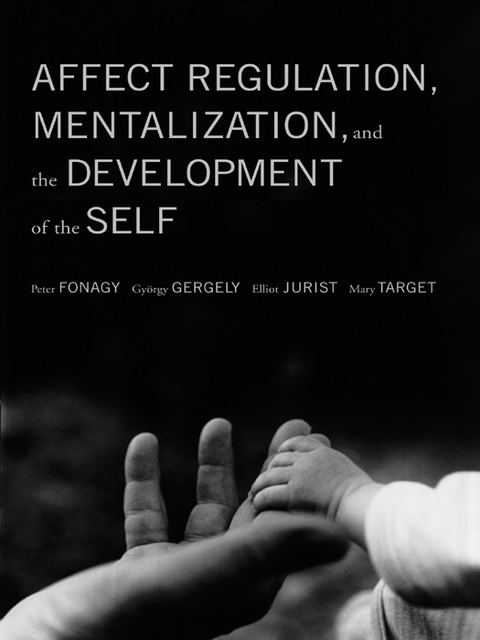 Affect Regulation, Mentalization, and the Development of the Self - FULL INSTANT DOWNLOAD | PDF DOCX EPUB