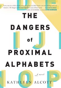 Cover image: The Dangers of Proximal Alphabets 9781590515297