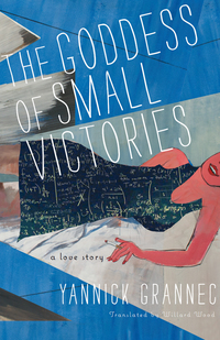 Cover image: The Goddess of Small Victories 9781590516362