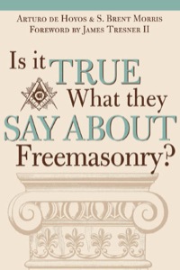 Cover image: Is it True What They Say About Freemasonry? 9781590770306
