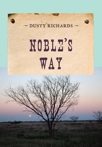 Imagen de portada: Noble's Way 9781590772508