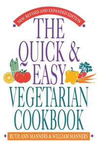 Imagen de portada: The Quick and Easy Vegetarian Cookbook 9780871312600