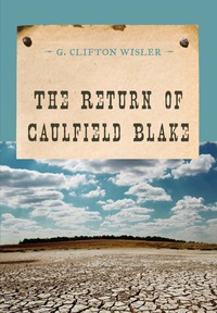 Cover image: The Return of Caulfield Blake 9780871315304