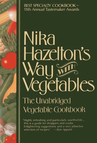 Cover image: Nika Hazelton's Way with Vegetables 9781590772706