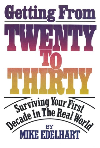 Immagine di copertina: Getting from Twenty to Thirty 9781590772935