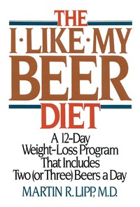 Omslagafbeelding: The I-Like-My-Beer Diet 9781590772959