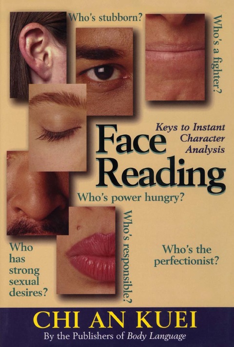 Face Reading: Keys to Instant Character Analysis - FULL INSTANT DOWNLOAD | PDF DOCX EPUB