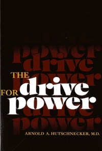 صورة الغلاف: The Drive for Power 9781590773222